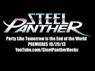 Steel Panther - Party Like Tomorrow is the End of the World // Premieres Tuesday 10/29