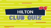 Club Quiz #5 - Vitorino Hilton