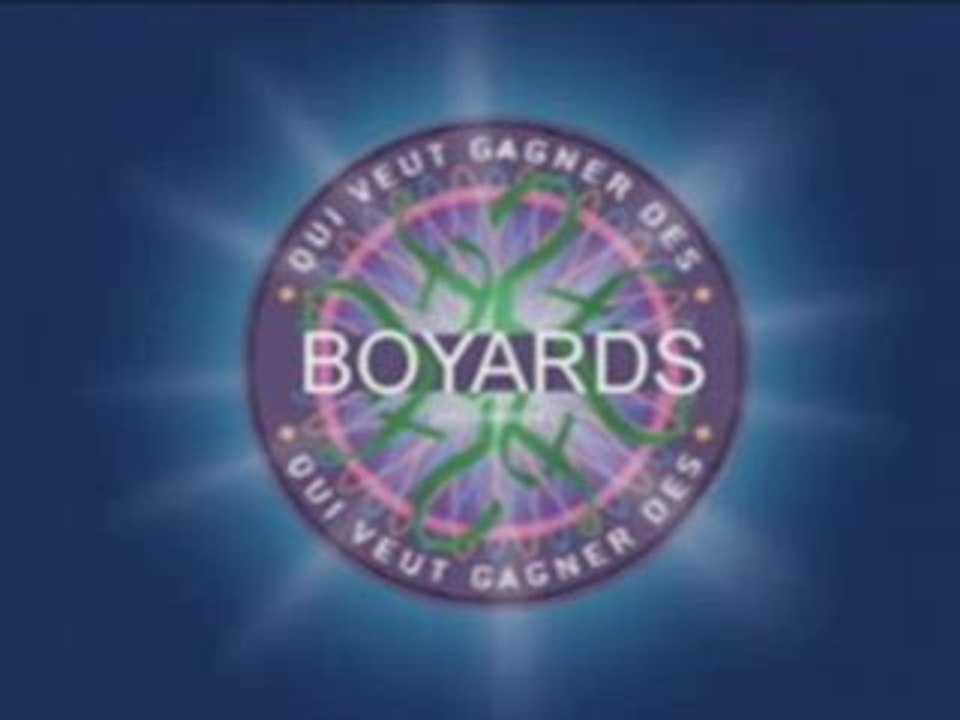 Quiveutgagnedesboyards