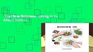 Trial New Releases  Dining in by Alison Roman