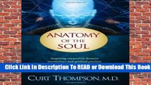 [Read] Anatomy of the Soul: Surprising Connections Between Neuroscience and Spiritual Practices