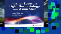 Full E-book Textbook of Laser and Light Dermatology in the Asian Skin  For Online