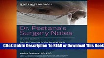 Online Dr. Pestana s Surgery Notes: Top 180 Vignettes for the Surgical Wards (Kaplan Test Prep)