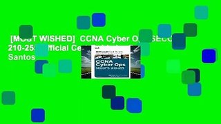 [MOST WISHED]  CCNA Cyber Ops SECOPS 210-255 Official Cert Guide by Omar Santos