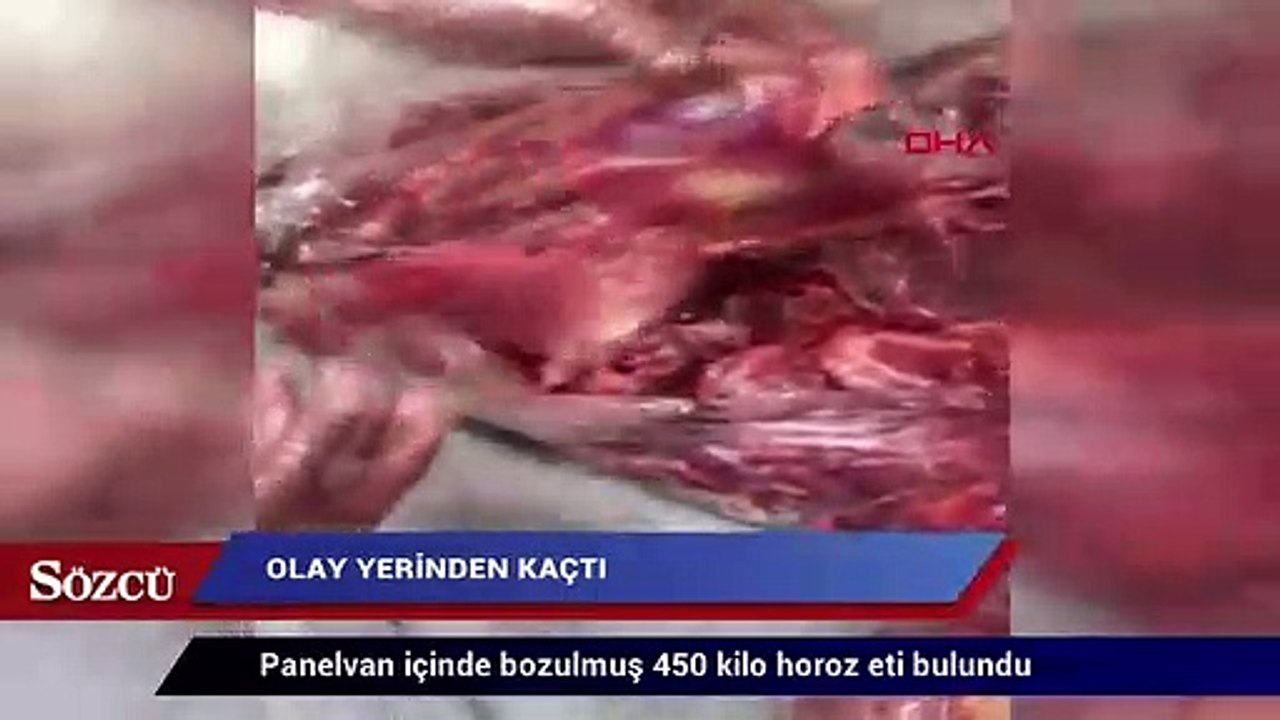 Panelvan içinde bozulmuş 450 kilo horoz eti bulundu