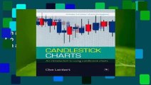 Full version  Candlestick Charts: An Introduction to Using Candlestick Charts Complete