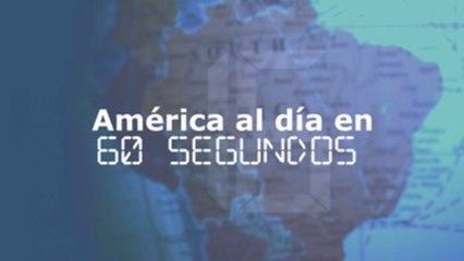 América al día en 60 segundos: viernes 10 de mayo -