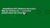 StreetSmart NYC Midtown Manhattan Map by VanDam,Inc.-- Laminated pocket sized city street Map