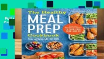 Full version  The Healthy Meal Prep Cookbook: Easy and Wholesome Meals to Cook, Prep, Grab, and