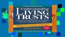 Online Understanding Living Trusts(r): How You Can Avoid Probate, Keep Control, Save Taxes, and