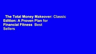 The Total Money Makeover: Classic Edition: A Proven Plan for Financial Fitness  Best Sellers