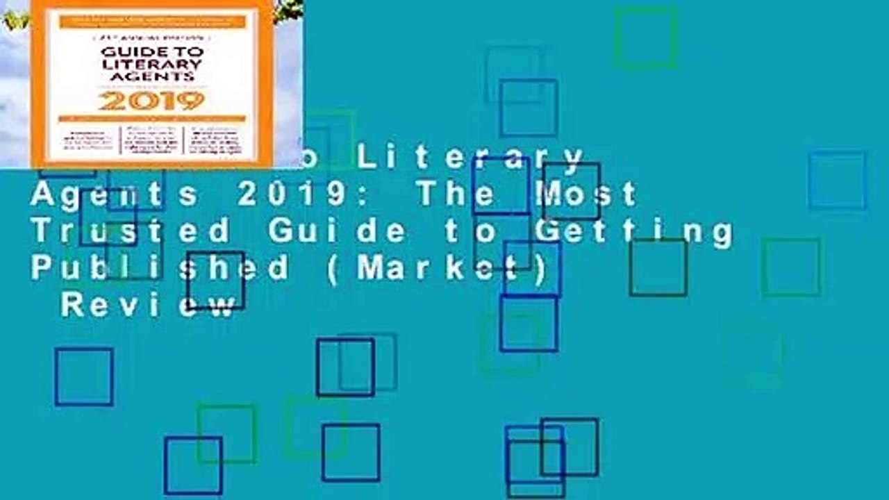 Guide to Literary Agents 2019: The Most Trusted Guide to Getting Published (Market)  Review