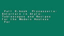 Full E-book  Pizzazzerie: Entertain in Style: Tablescapes and Recipes for the Modern Hostess  For