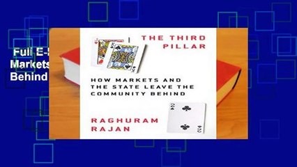 Full E-book  The Third Pillar: How Markets and the State Leave the Community Behind Complete