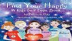 Full version Find Your Happy!: A Kid s Self Love Book Best Sellers Rank : #4