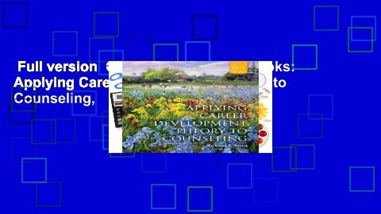 Full version  Cengage Advantage Books: Applying Career Development Theory to Counseling,