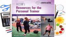 [Read] ACSM's Resources for the Personal Trainer  For Trial