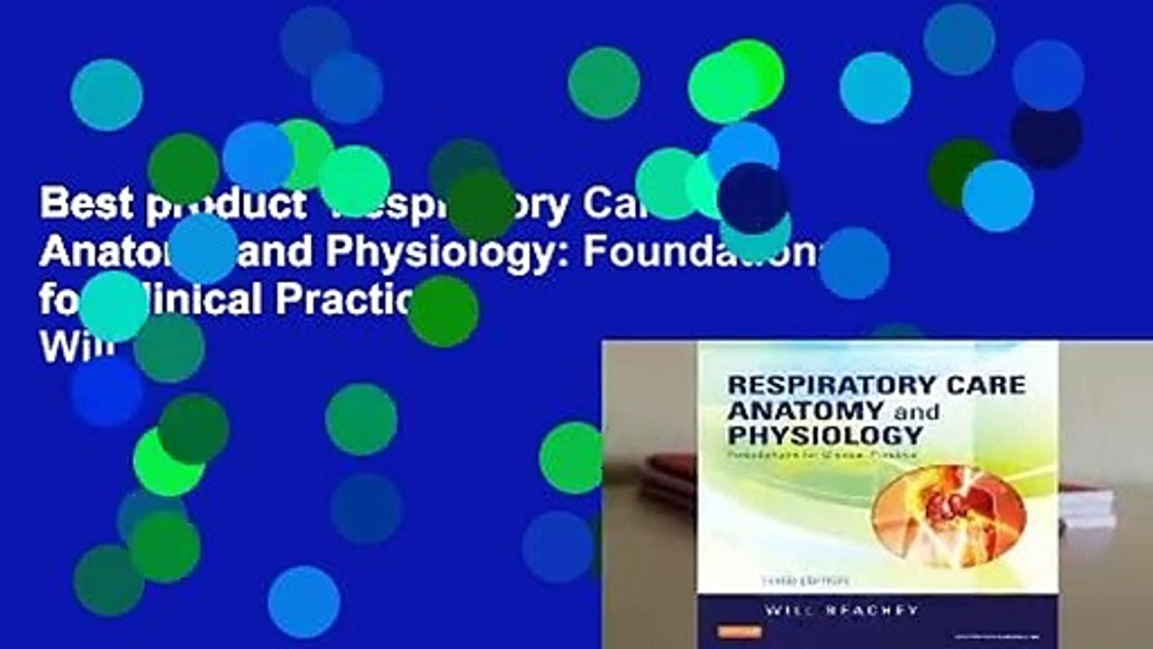 Best product  Respiratory Care Anatomy and Physiology: Foundations for Clinical Practice - Will