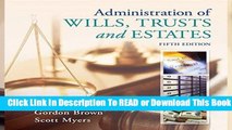 Full version  Administration of Wills, Trusts, and Estates (Mindtap Course List)  Best Sellers