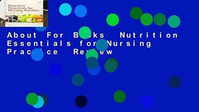 About For Books Nutrition Essentials for Nursing Practice Review