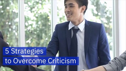 There Are Ways To Handle Criticism Properly