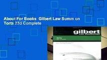 About For Books  Gilbert Law Summ on Torts 23d Complete