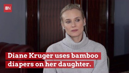 Diane Kruger Is Very Picky About Diapers