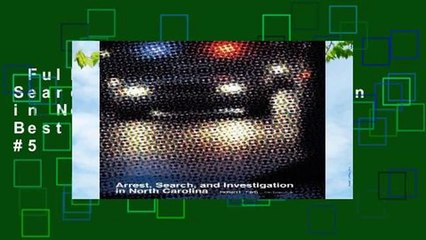 Full version  Arrest, Search, and Investigation in North Carolina  Best Sellers Rank : #5