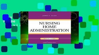 Full version  Nursing Home Administration  Review