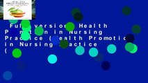 Full version  Health Promotion in Nursing Practice (Health Promotion in Nursing Practice (