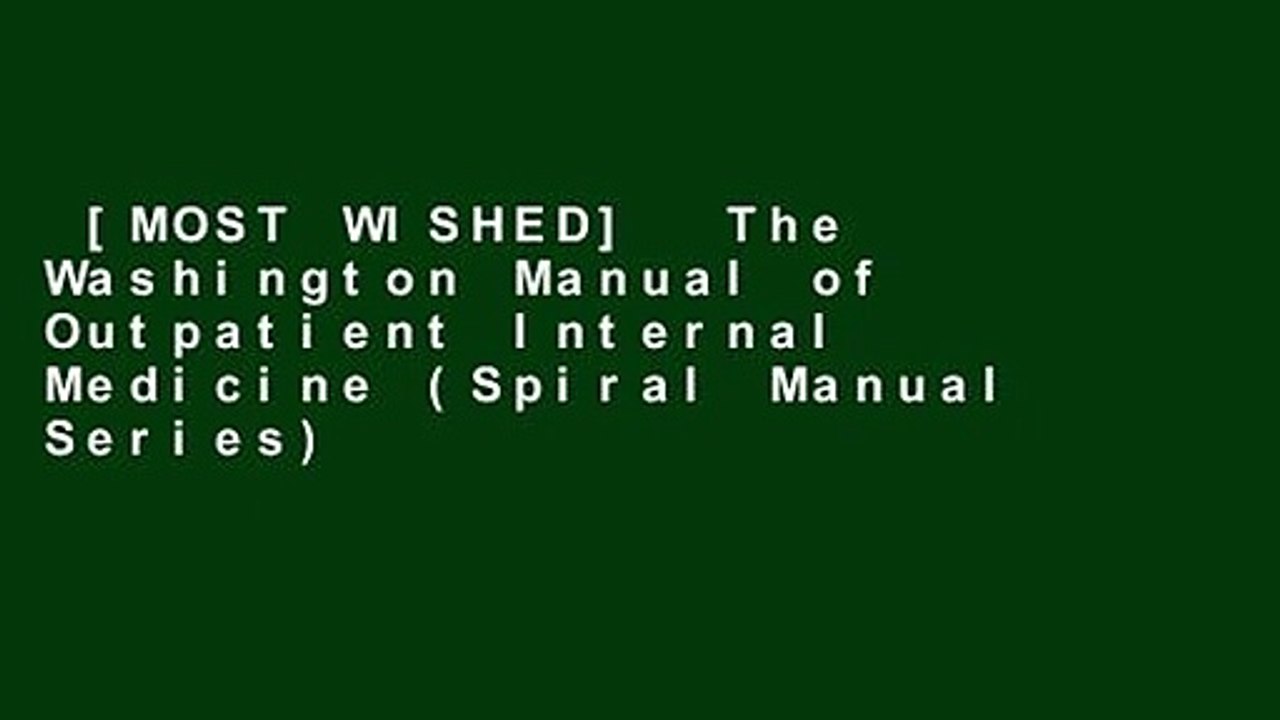 [MOST WISHED]  The Washington Manual of Outpatient Internal Medicine (Spiral Manual Series)