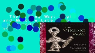 The Viking Way: Magic and Mind in Late Iron Age Scandinavia  Best Sellers Rank : #3