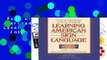 Full E-book  Learning American Sign Language: Levels I   II--Beginning   Intermediate: Beginning