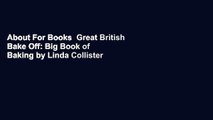 About For Books  Great British Bake Off: Big Book of Baking by Linda Collister