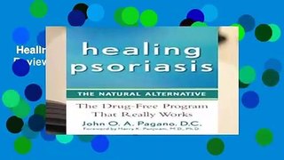 Healing Psoriasis: The Natural Alternative  Review