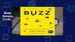 Buzz: The Nature and Necessity of Bees  For Kindle
