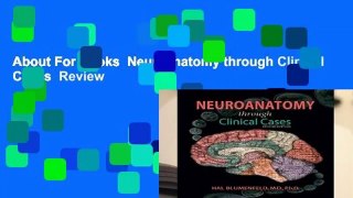 About For Books  Neuroanatomy through Clinical Cases  Review