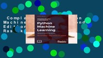 Complete acces  Python Machine Learning, Second Edition by Sebastian Raschka