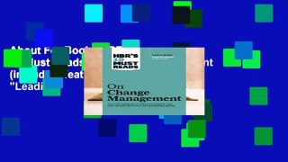About For Books HBR s 10 Must Reads on Change Management (including featured article 