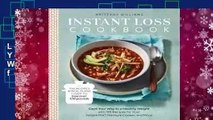 Complete acces  Instant Loss Cookbook: Cook Your Way to a Healthy Weight with 125 Recipes for