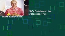 Trial New Releases  Lidia's Celebrate Like an Italian: 220 Foolproof Recipes That Make Every Meal