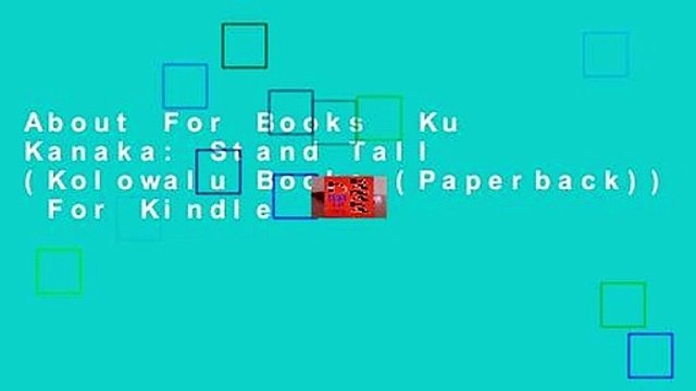 About For Books Ku Kanaka: Stand Tall (Kolowalu Books (Paperback)) For Kindle