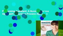 PB Nursing Assistant: A Nursing Process Approach: A Nursing Process Approach