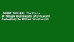 [MOST WISHED]  The Works of William Wordsworth (Wordsworth Collection)  by William Wordsworth