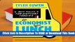 Online An Economist Gets Lunch: New Rules for Everyday Foodies  For Full