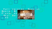 Full version  Session Beers: Brewing for Flavor and Balance  Best Sellers Rank : #3
