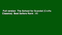 Full version  The School for Scandal (Crofts Classics)  Best Sellers Rank : #3