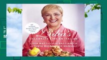 Trial New Releases  Lidia's Celebrate Like an Italian: 220 Foolproof Recipes That Make Every Meal