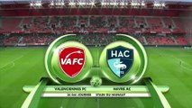 Valenciennes - HAC (1-0) : le résumé vidéo du match