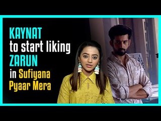 Kaynat to start liking Zarun in TV show Sufiyana Pyar Mera